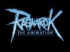 Ragnarok The Animation / Рагнарек - Анимация